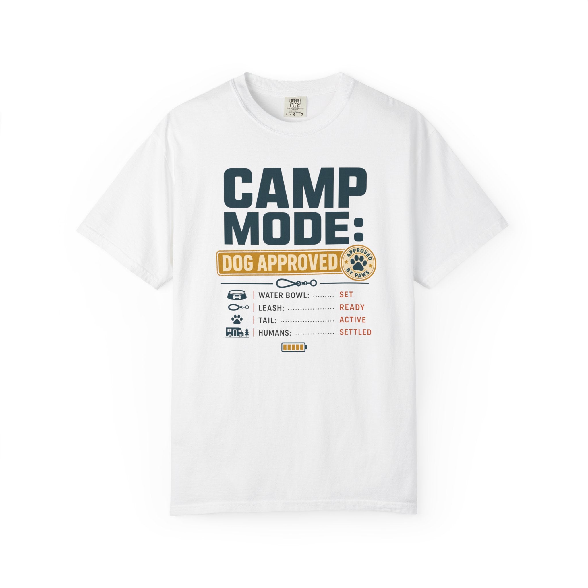 Camp Mode Dog Approved - T-Shirt