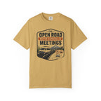 The Open Road Never Schedules Meetings - T-Shirt
