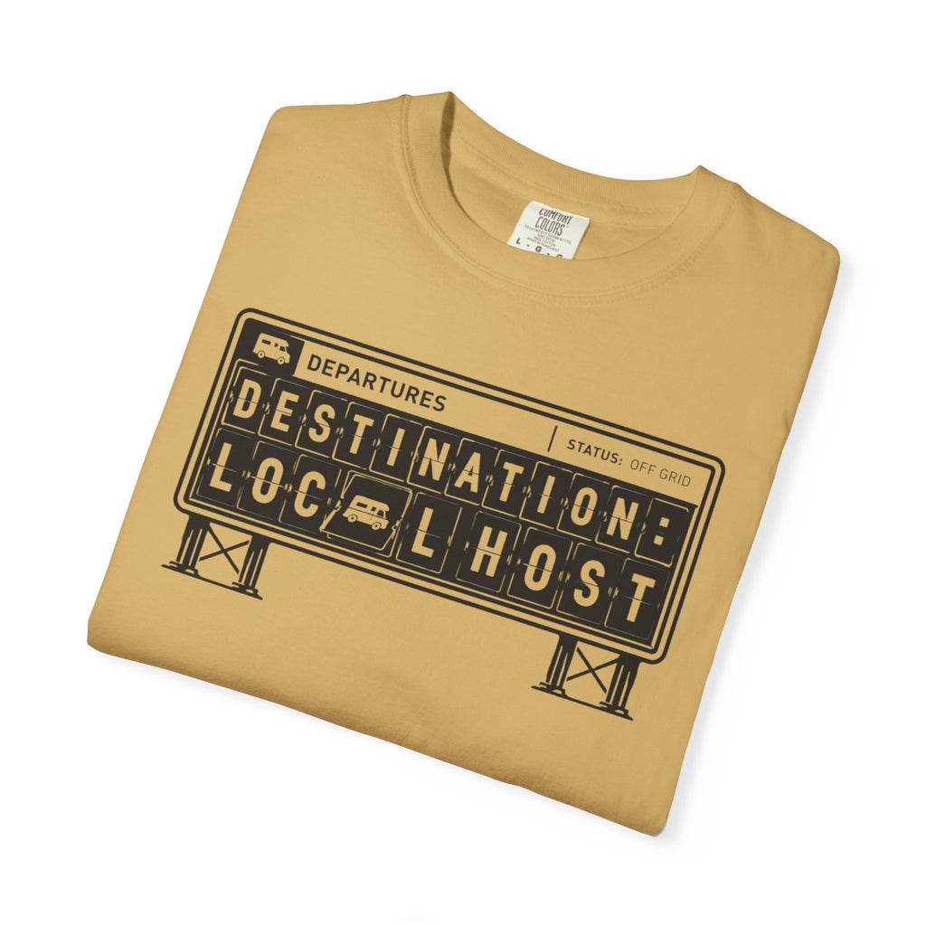 Destination Local Host - T-Shirt