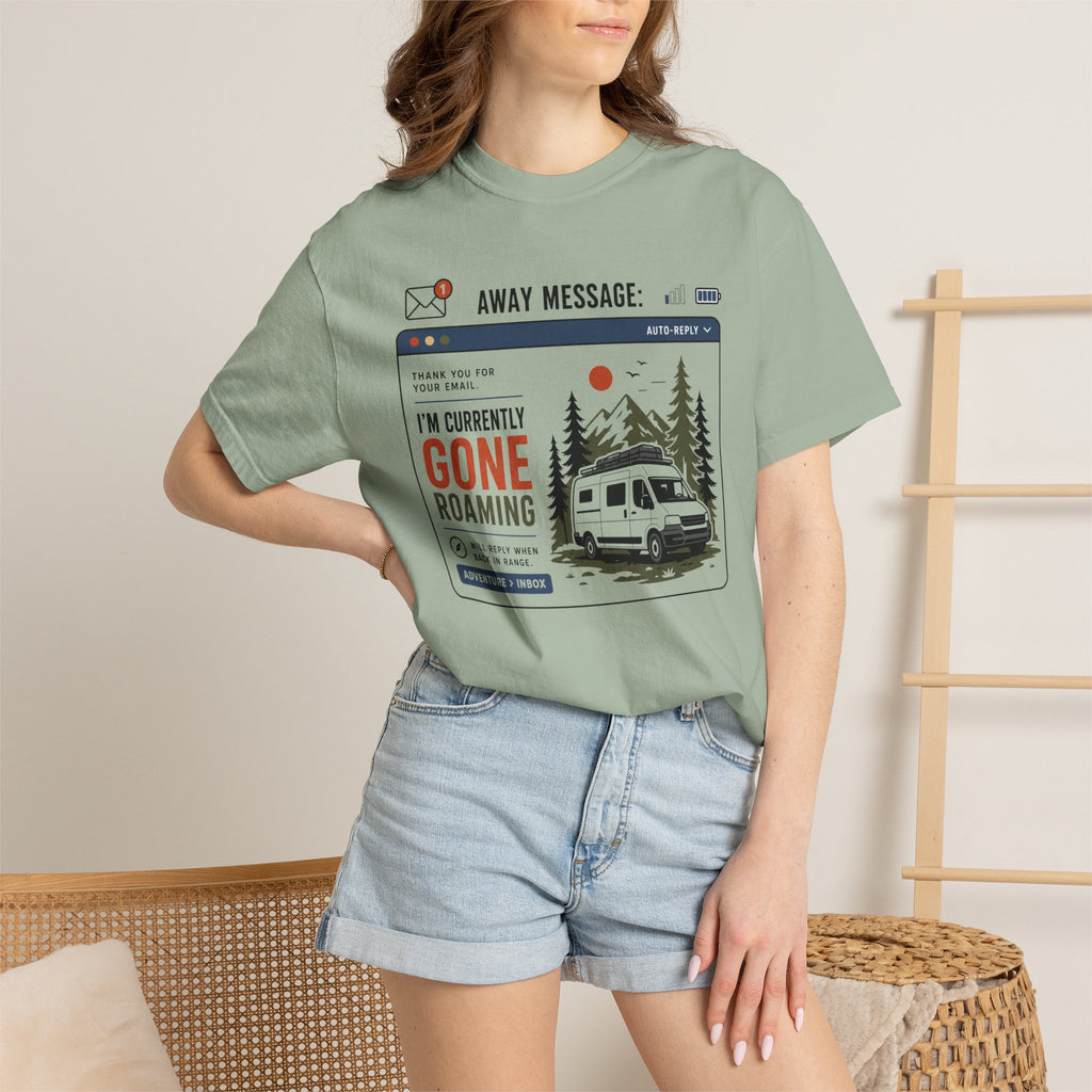 Away Message Gone Roaming - T-Shirt