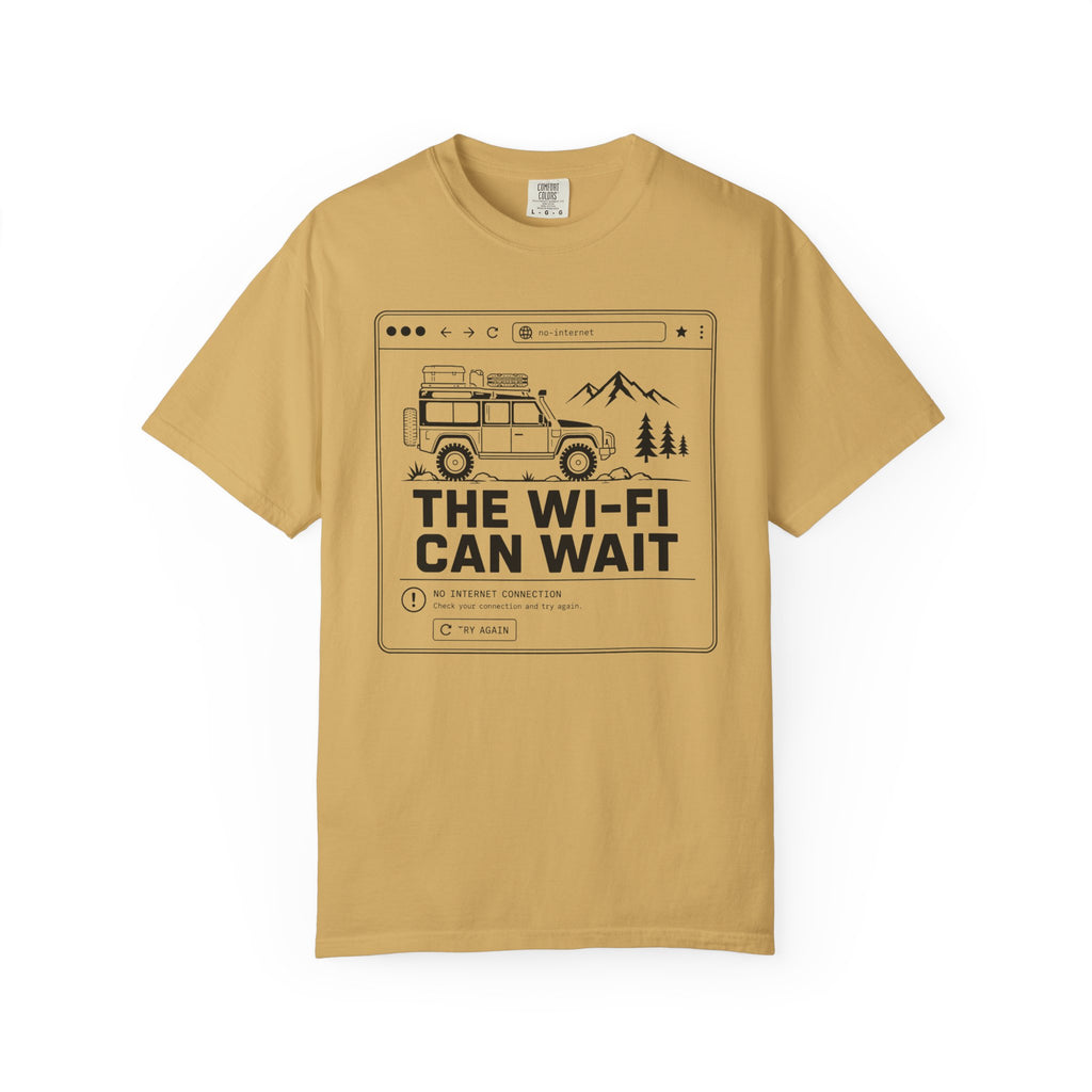 The Wifi Can Wait - T-Shirt