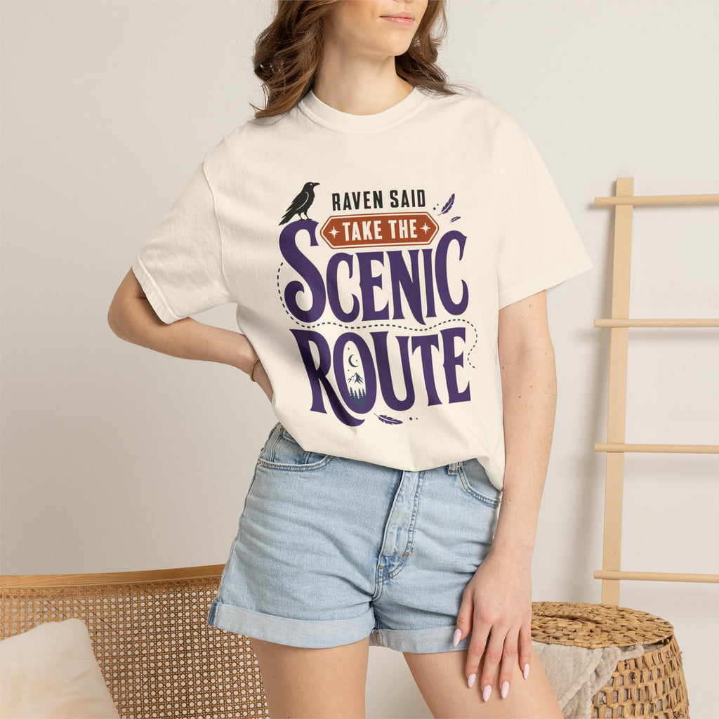 Raven Said Take The Scenic Route - T-Shirt