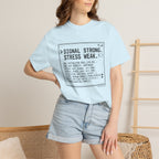 Signal Strong Stress Weak - T-Shirt