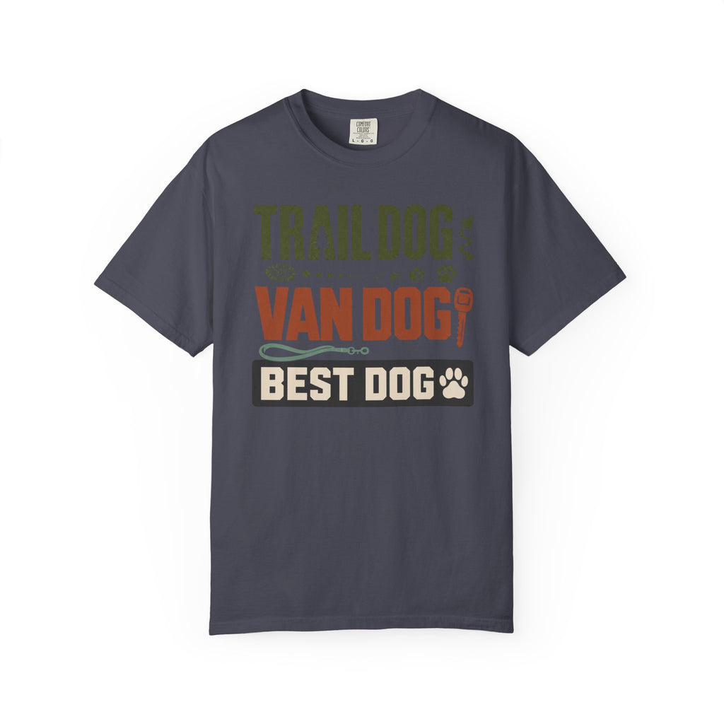 Trail Dog Van Dog Best Dog - T-Shirt
