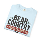 Bear Country Builds Character - T-Shirt