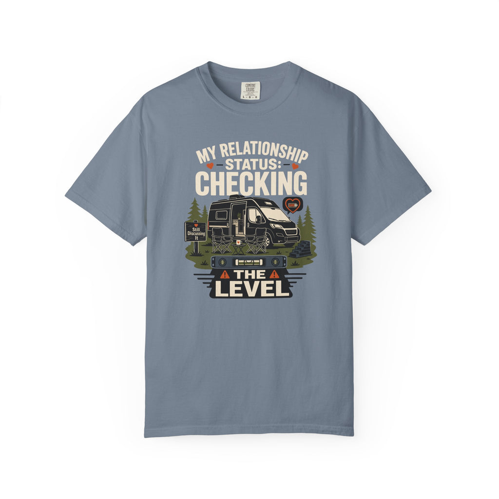My Relationship Status Checking The Level - T-Shirt