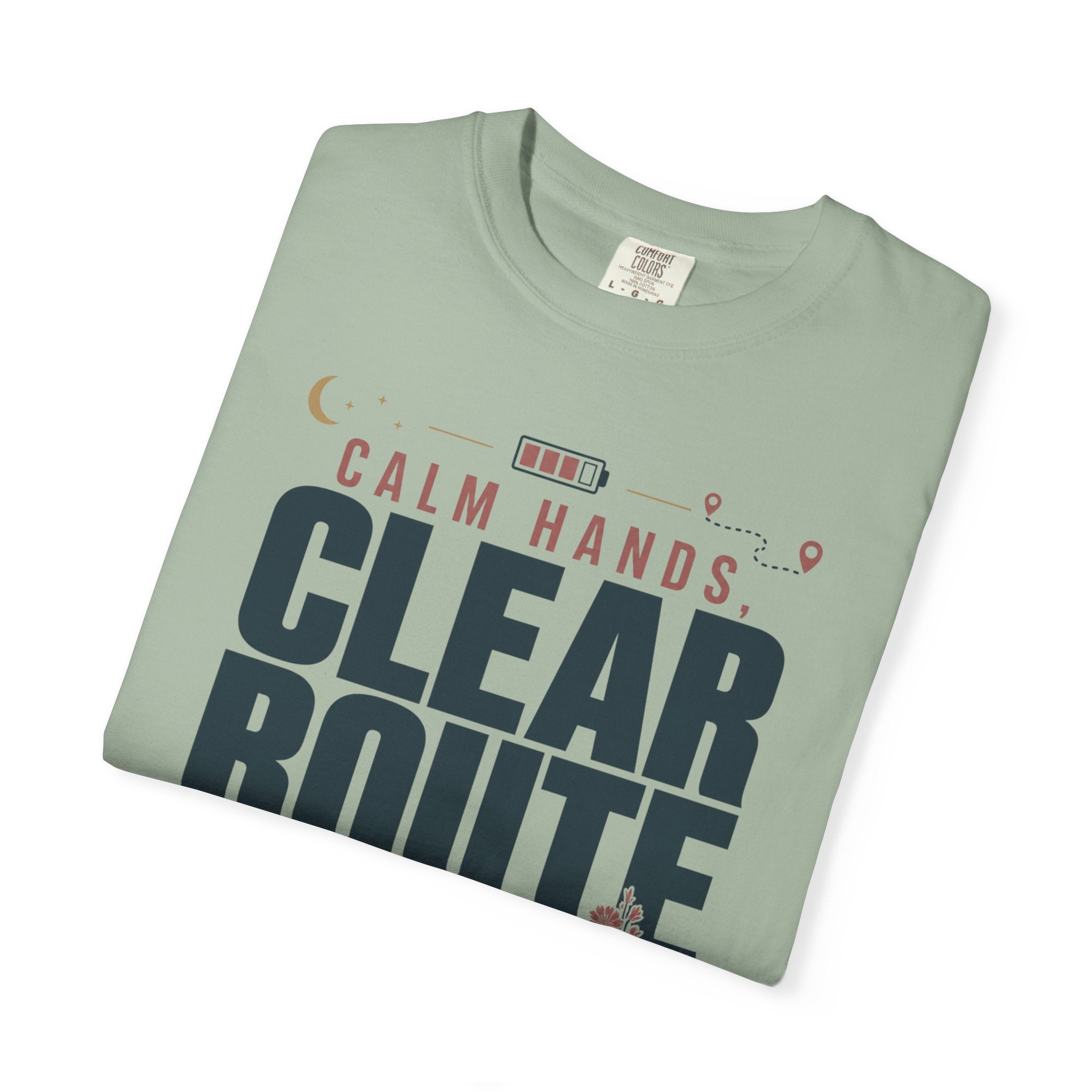 Calm Hands Clear Route - T-Shirt