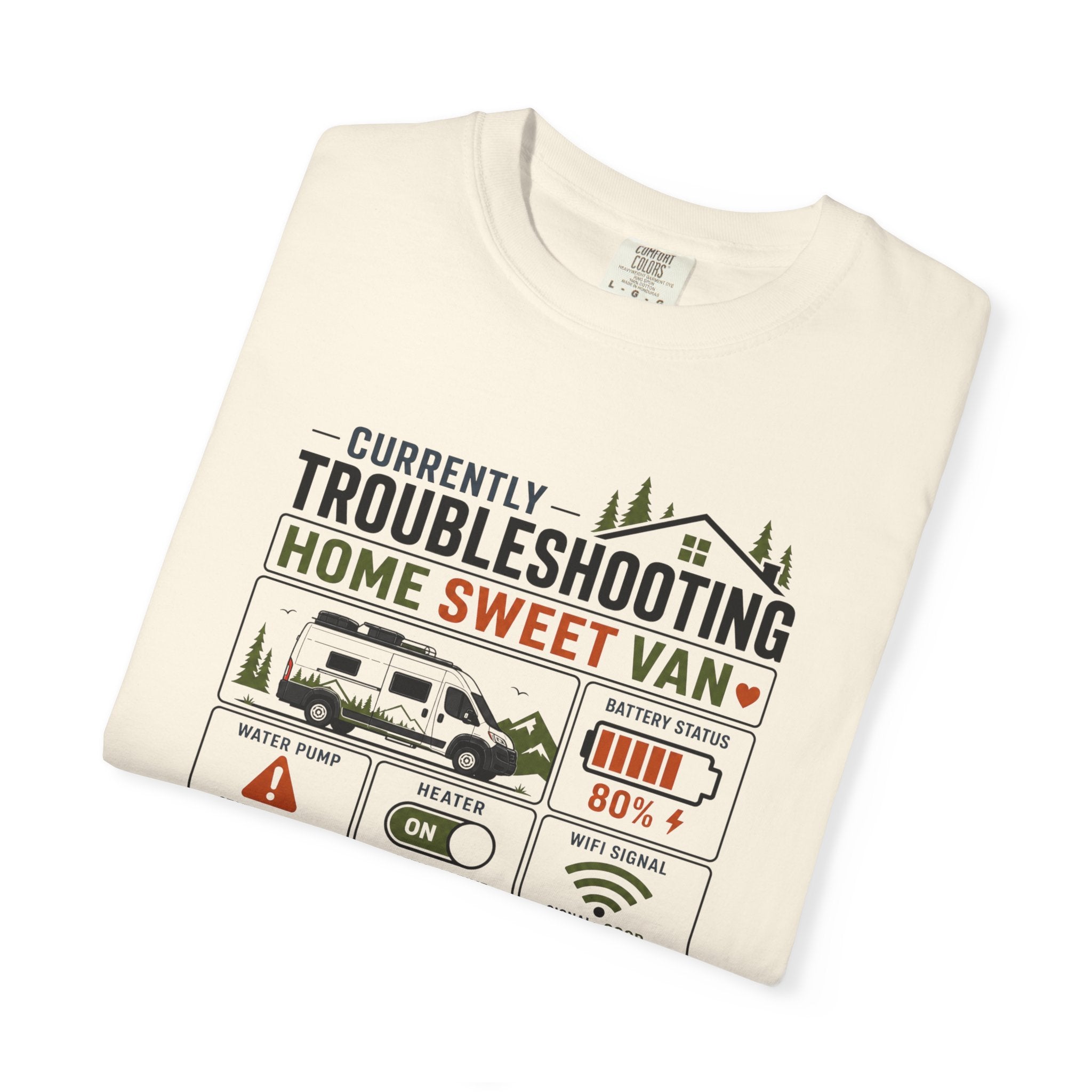 Currently Troubleshooting Home Sweet Van - T-Shirt