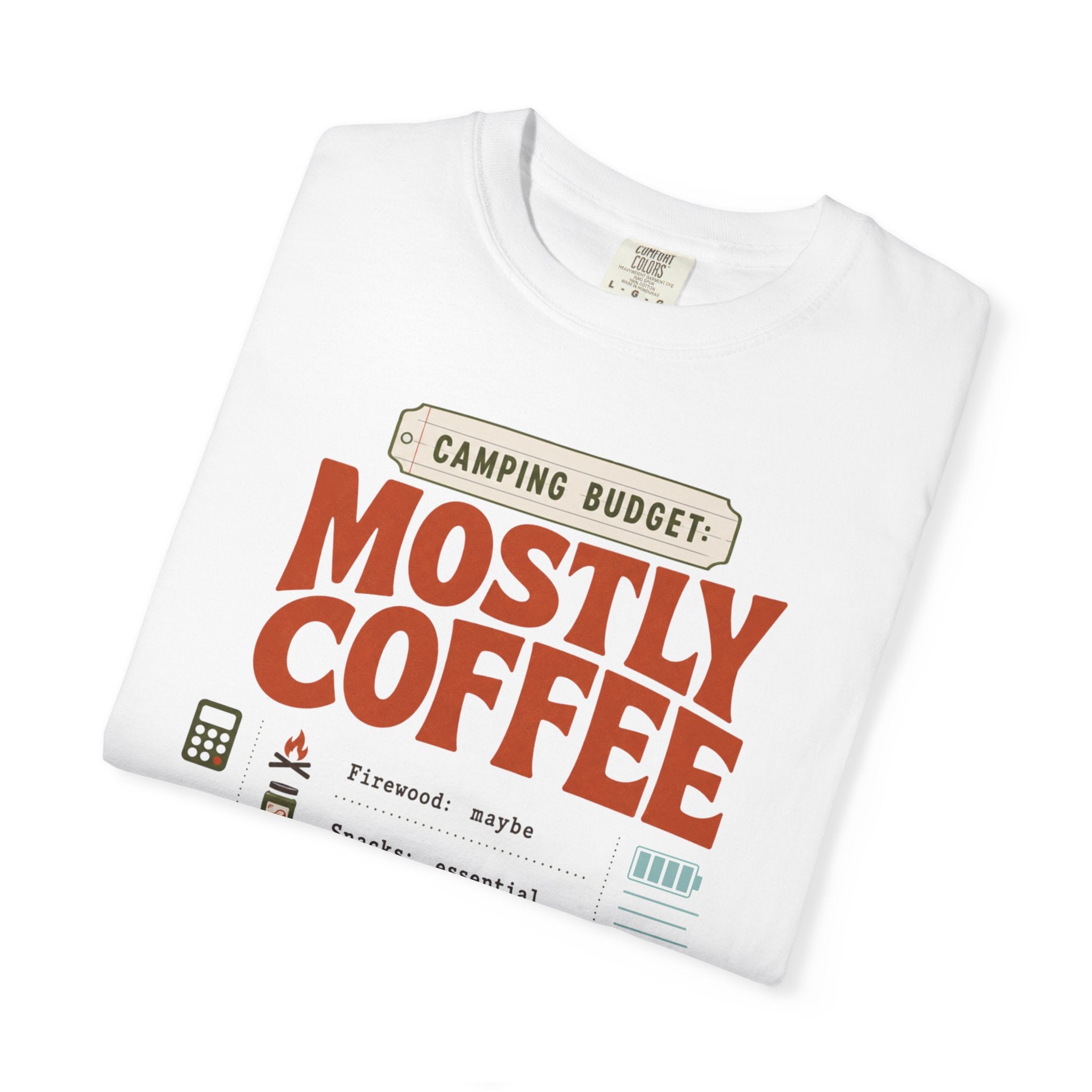 Camping Budget Mostly Coffee - T-Shirt