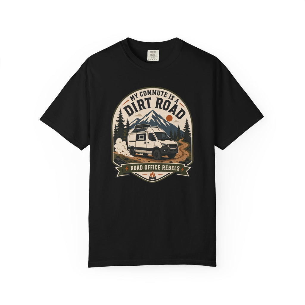 My Commute Is A Dirt Road - T-Shirt