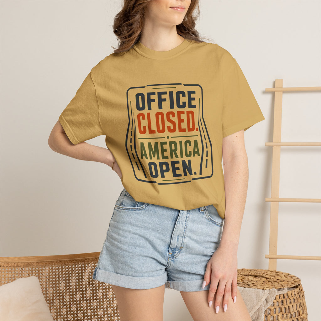 Office Closed America Open - T-Shirt