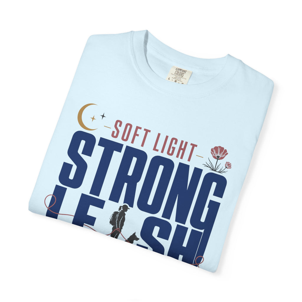 Soft Light Strong Leash - T-Shirt