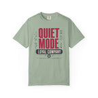 Quiet Mode Loyal Company - T-Shirt