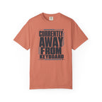 Currently Away From Keyboard - T-Shirt