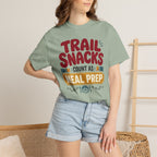 Trail Snacks Count As Meal Prep - T-Shirt