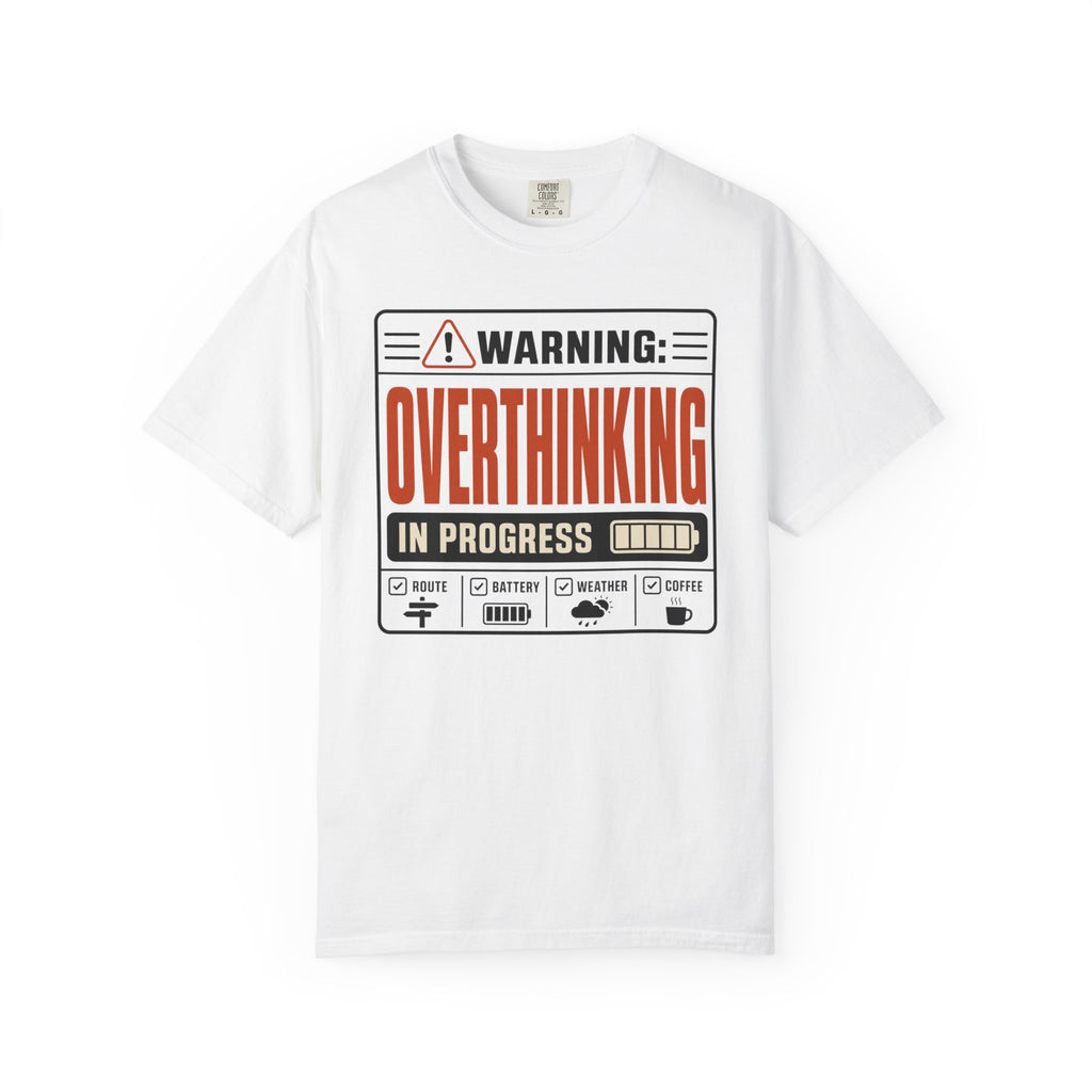 Warning Overthinking In Progress - T-Shirt