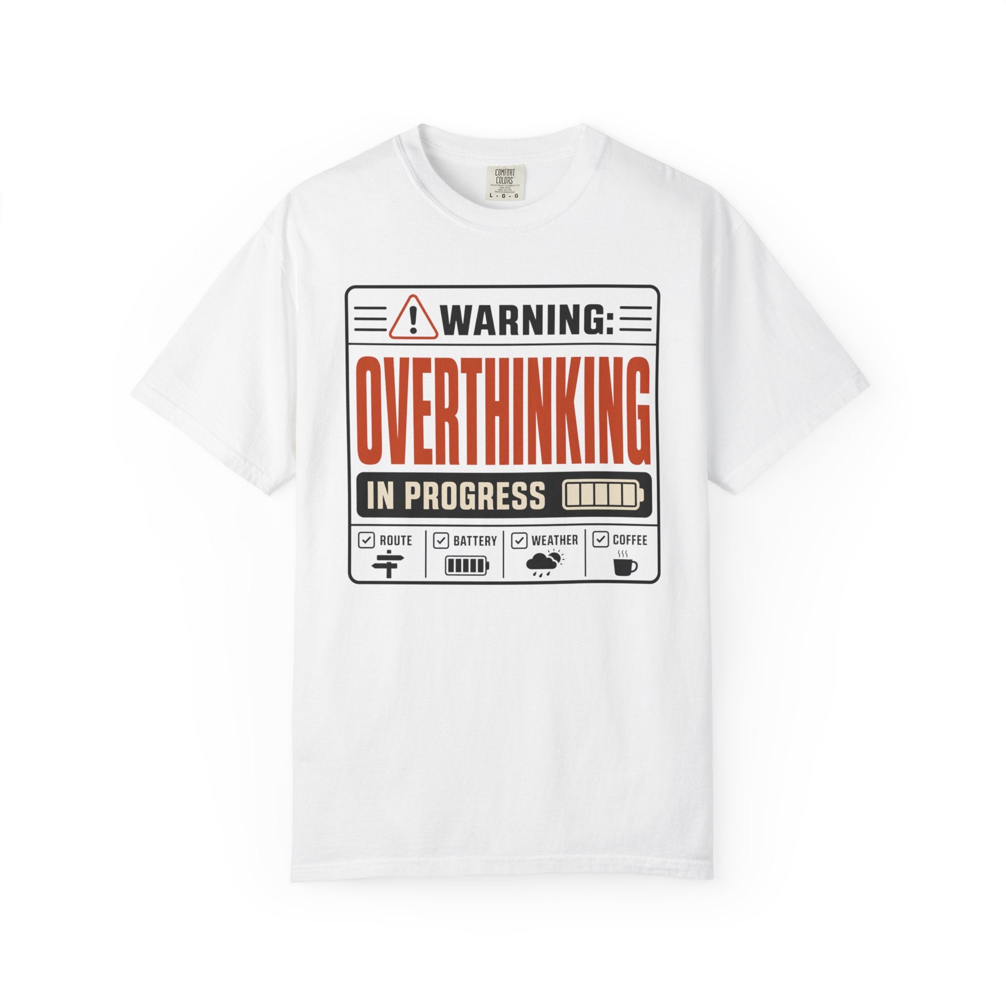 Warning Overthinking In Progress - T-Shirt