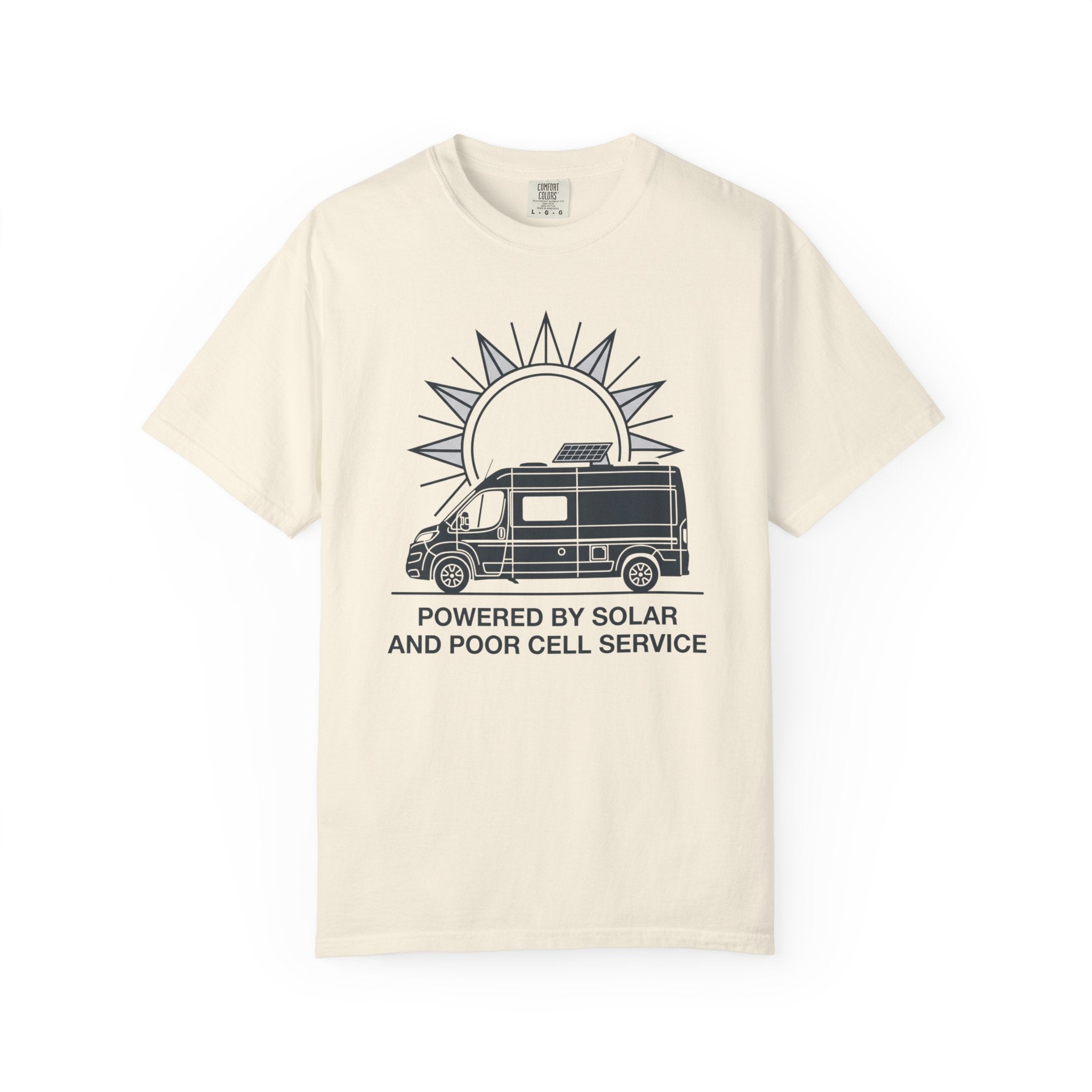 Powered By Solar And Poor Cell Service - T-Shirt