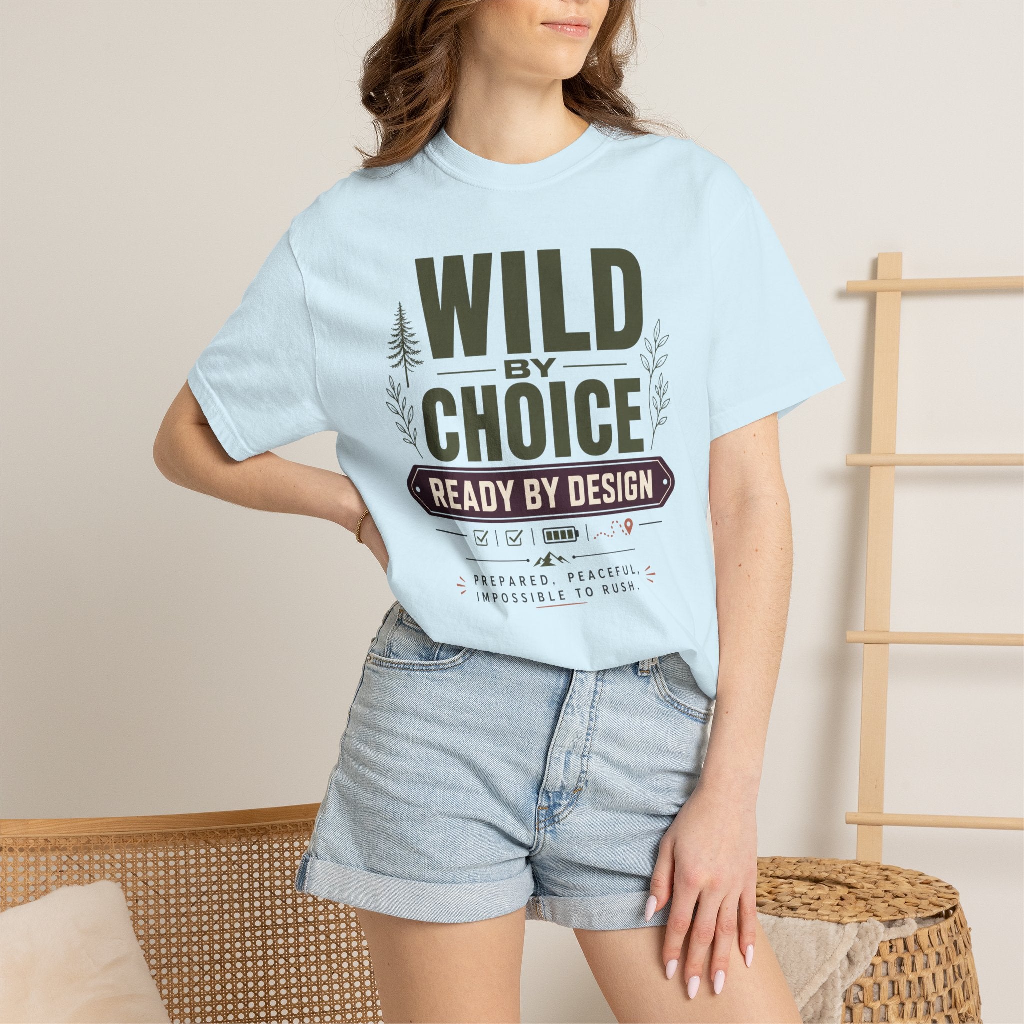 Wild By Choice Ready By Design - T-Shirt
