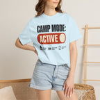 Camp Mode Active - T-Shirt