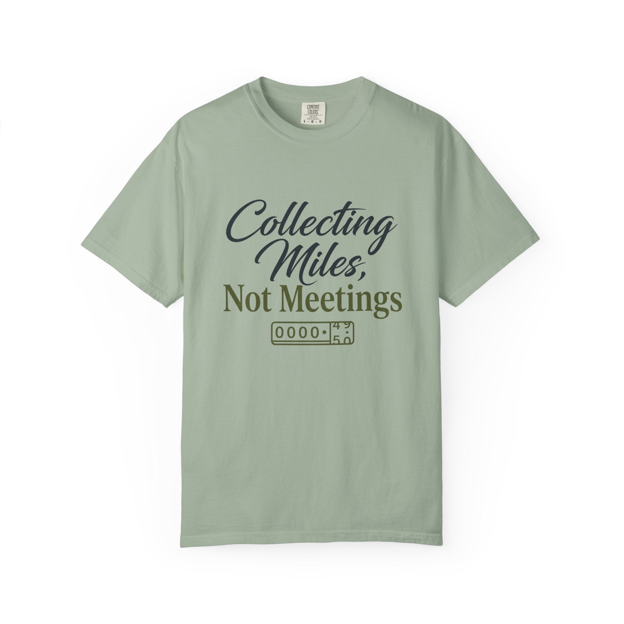 Collecting Miles Not Meetings - T-Shirt