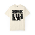 See America Slowly - T-Shirt