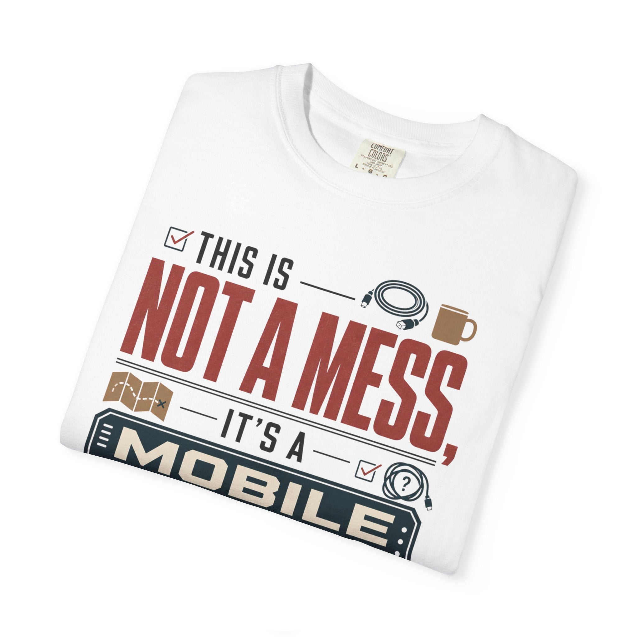 This Is Not A Mess ItS A Mobile System - T-Shirt