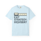Exit Strategy Highway - T-Shirt