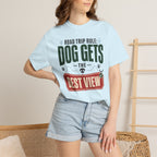 Road Trip Rule Dog Gets The Best View - T-Shirt