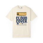 Subject To Change Based On Cloud Cover - T-Shirt