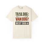 Trail Dog Van Dog Best Dog - T-Shirt