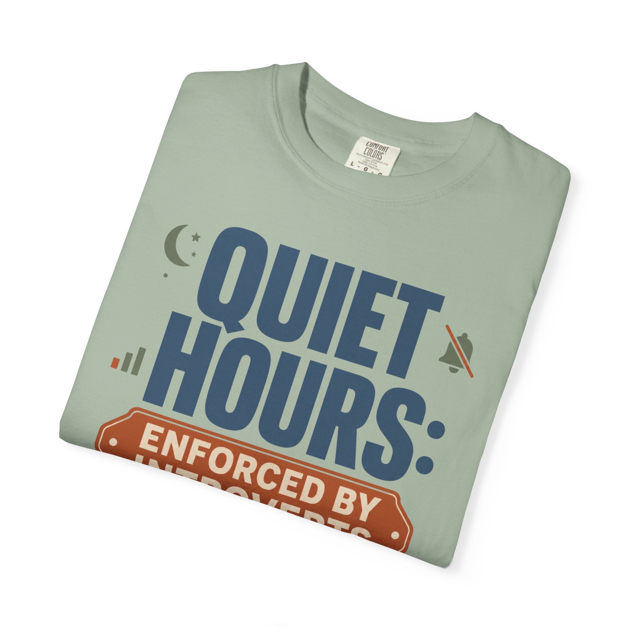 Quiet Hours Enforced By Introverts - T-Shirt