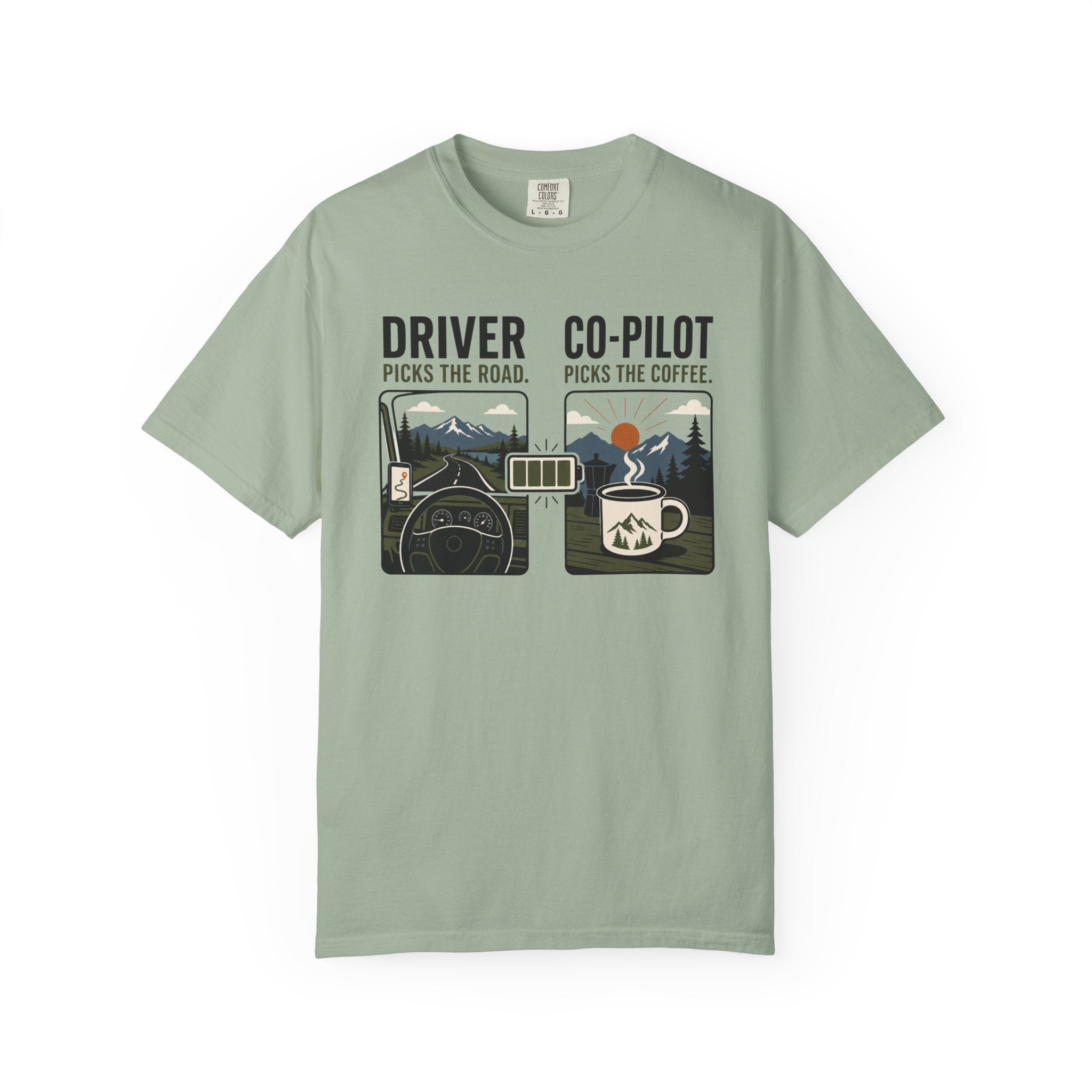 Driver Picks The Road Co Pilot Picks The Coffee - T-Shirt