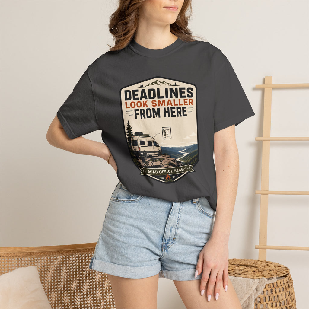Deadlines Look Smaller From Here - T-Shirt