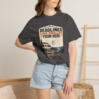 Deadlines Look Smaller From Here - T-Shirt