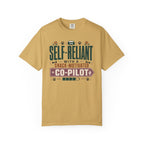 Self Reliant With A Snack Motivated Co Pilot - T-Shirt