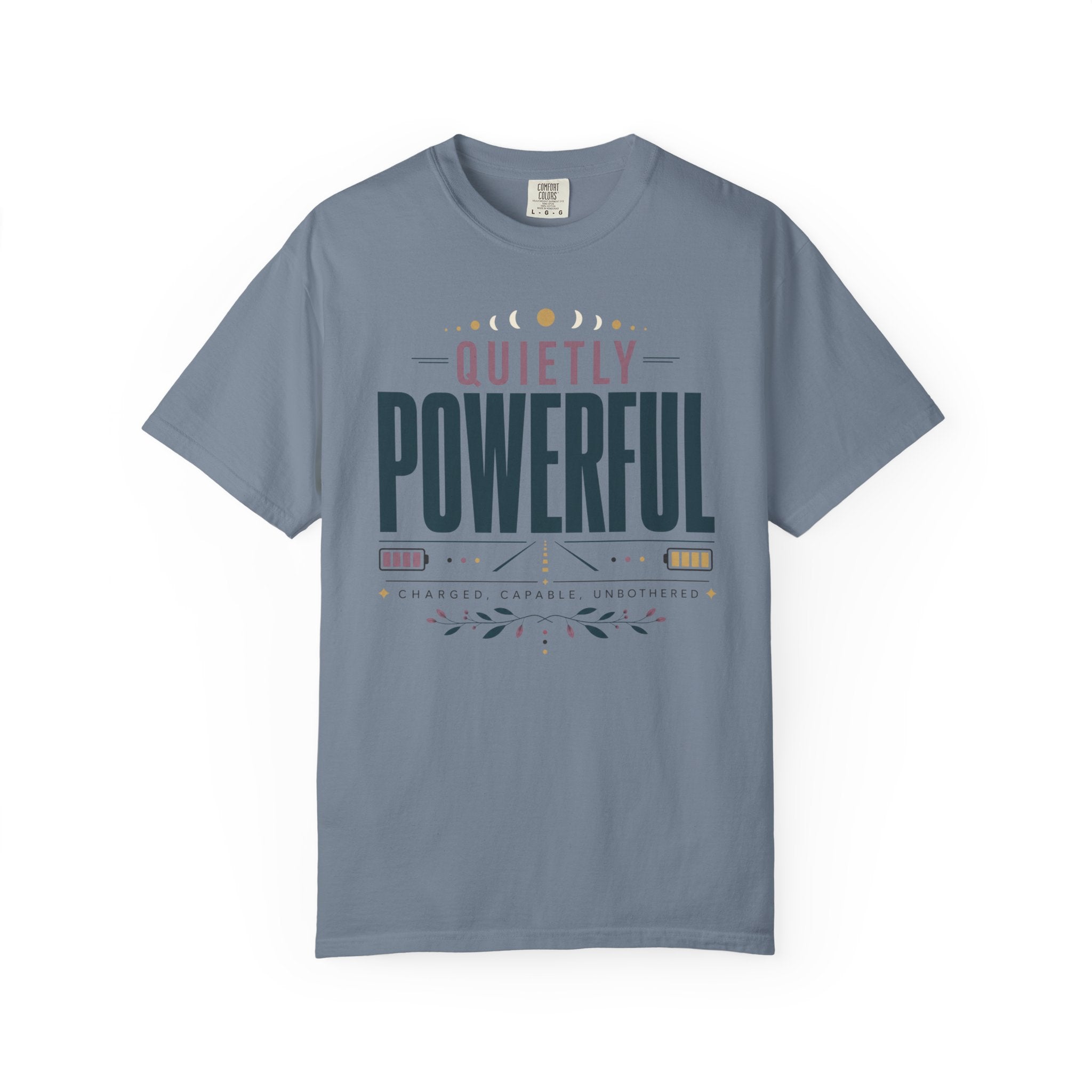 Quietly Powerful - T-Shirt