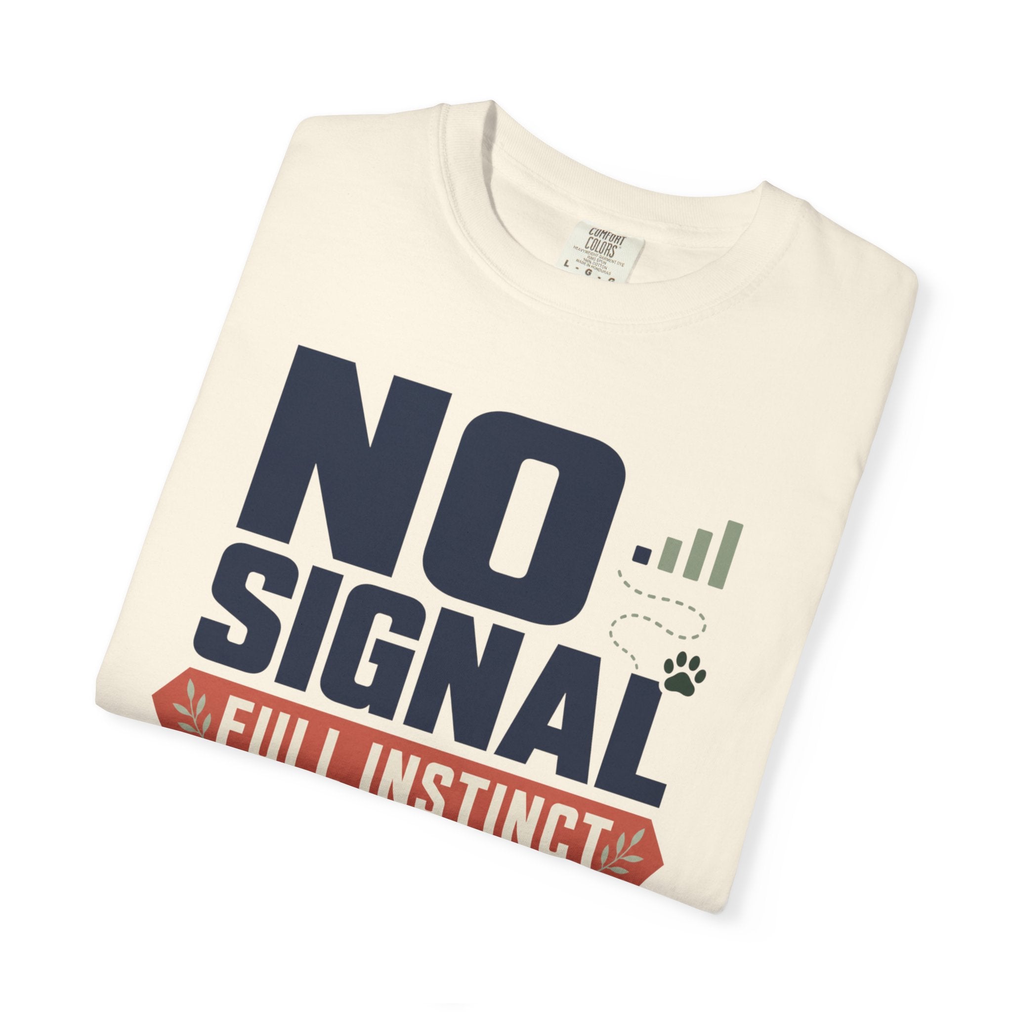 No Signal Full Instinct Good Dog - T-Shirt