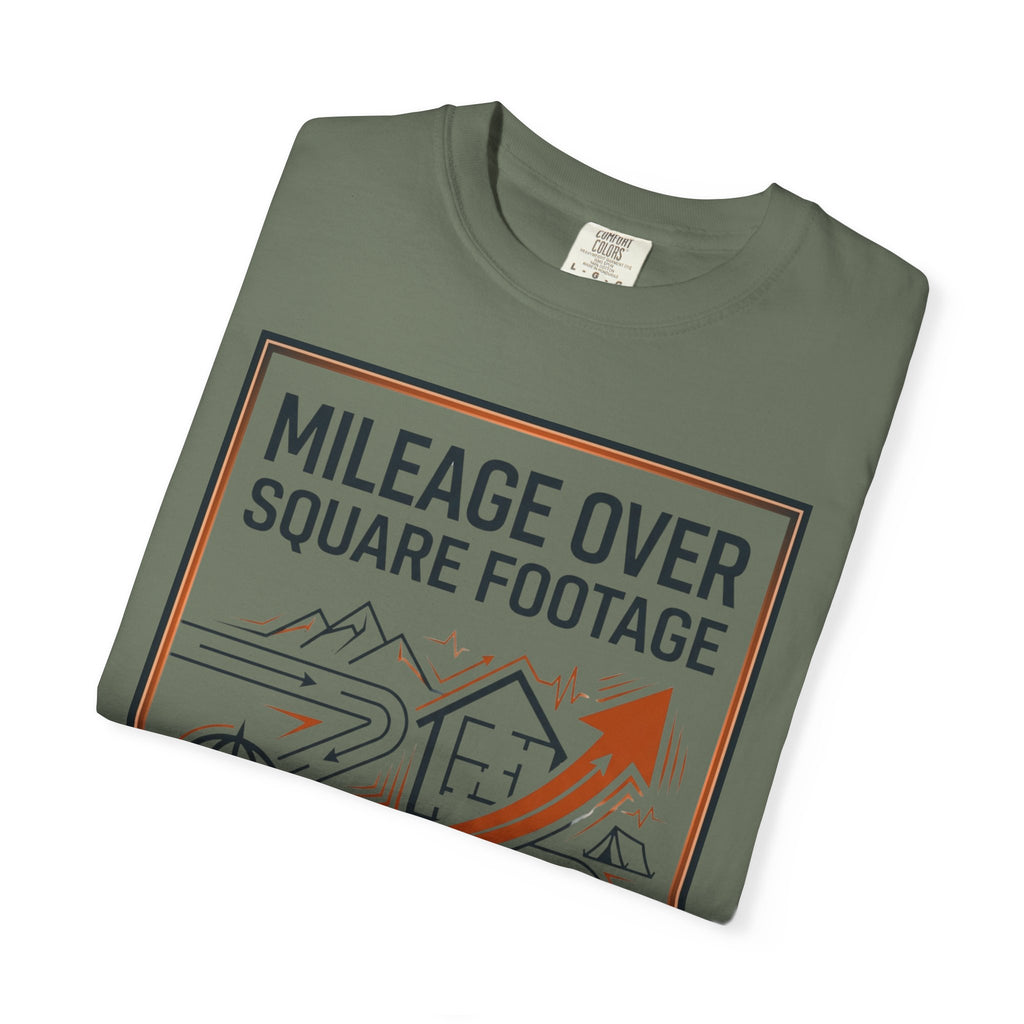 Mileage Over Square Footage - T-Shirt