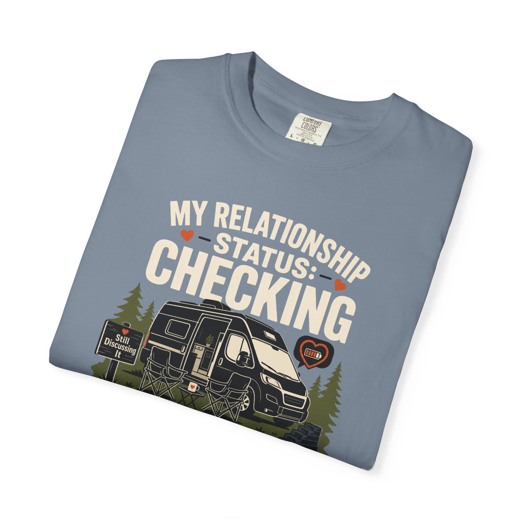 My Relationship Status Checking The Level - T-Shirt