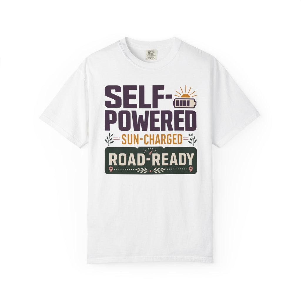 Self Powered Sun Charged Road Ready - T-Shirt