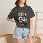 Camping Is Easy Until You Park - T-Shirt