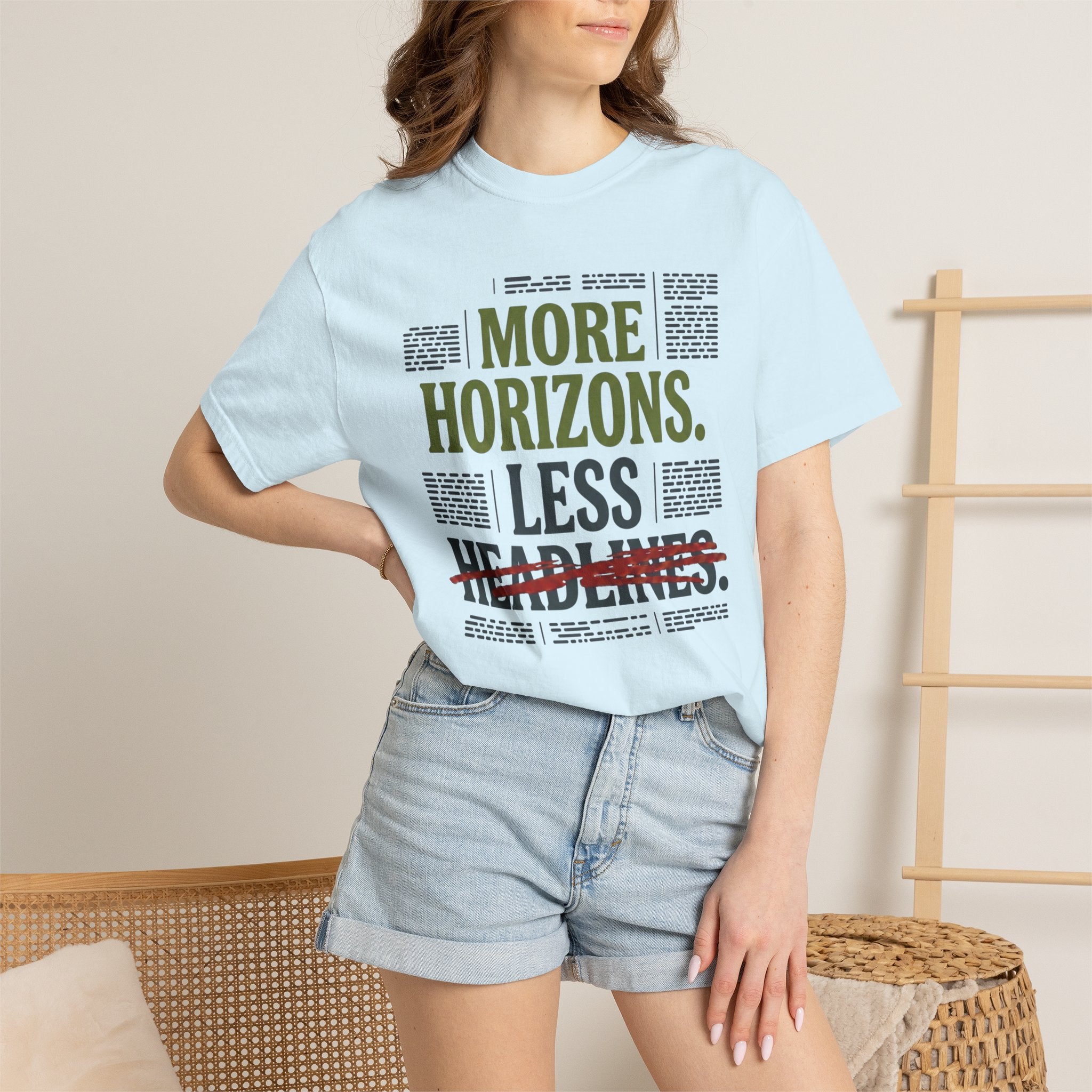 More Horizons Less Headlines - T-Shirt