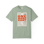 Total Due One More Night - T-Shirt