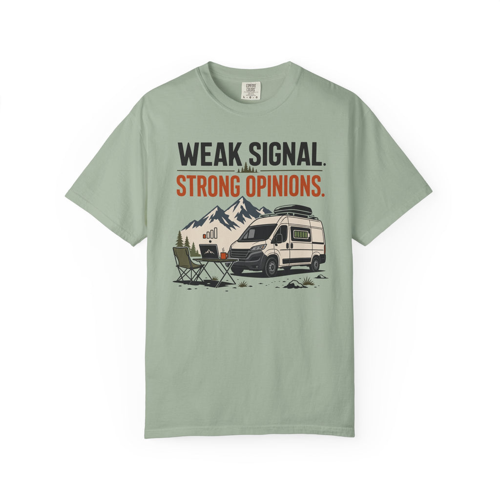 Weak Signal Strong Opinions - T-Shirt