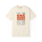 Total Due One More Night - T-Shirt