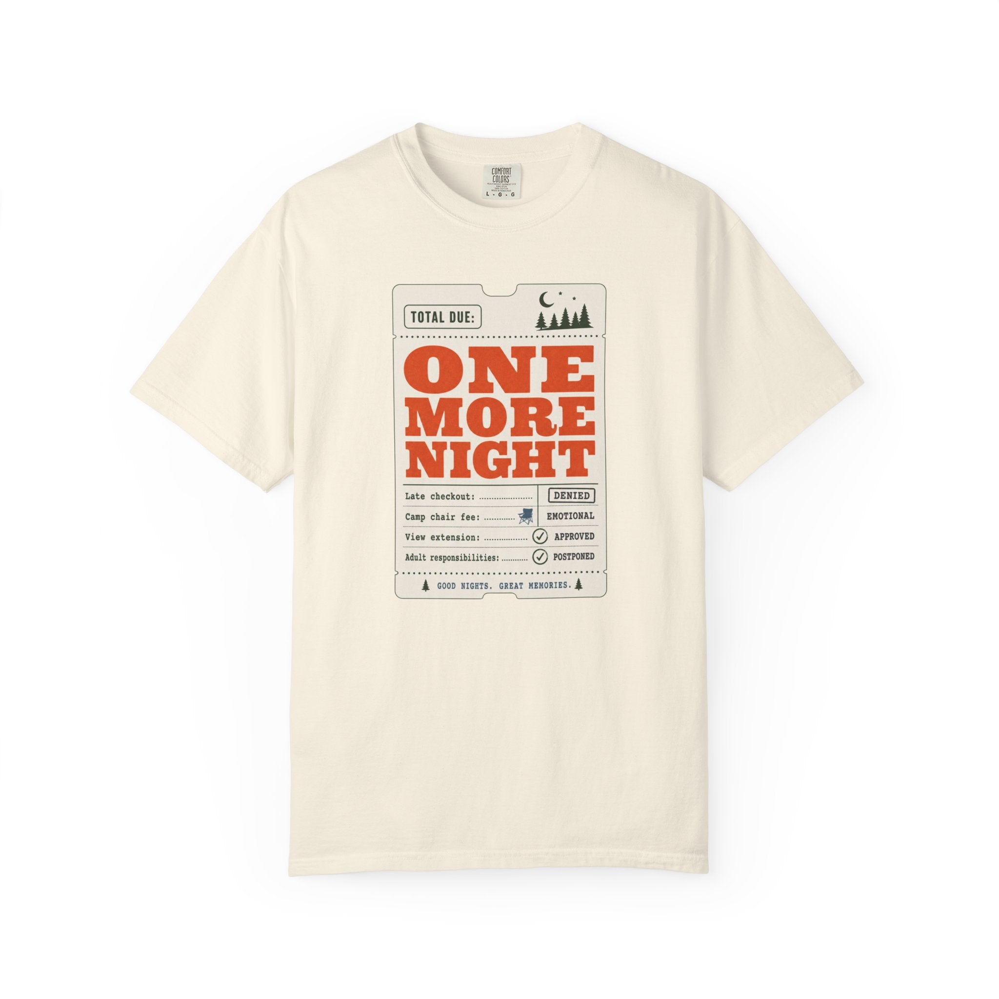 Total Due One More Night - T-Shirt