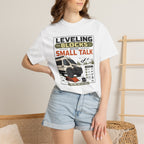 Leveling Blocks Before Small Talk - T-Shirt