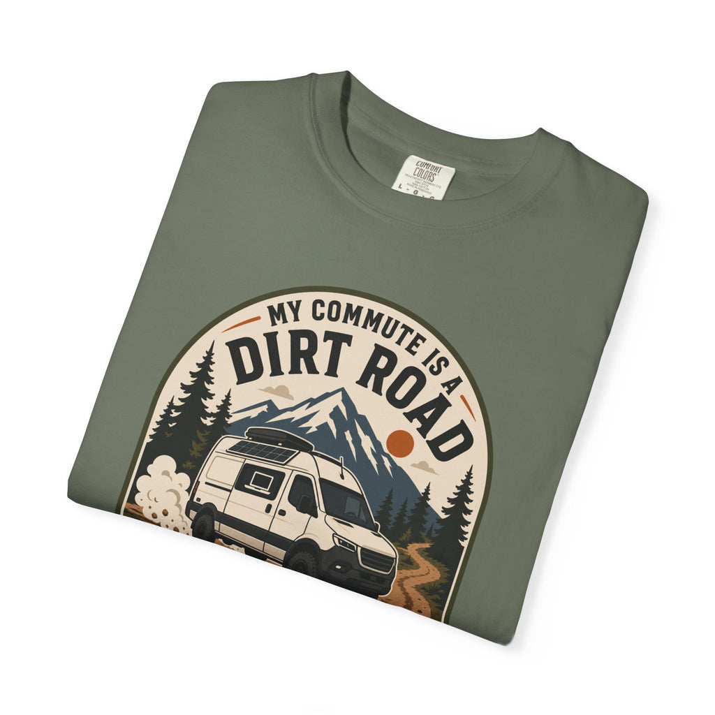 My Commute Is A Dirt Road - T-Shirt