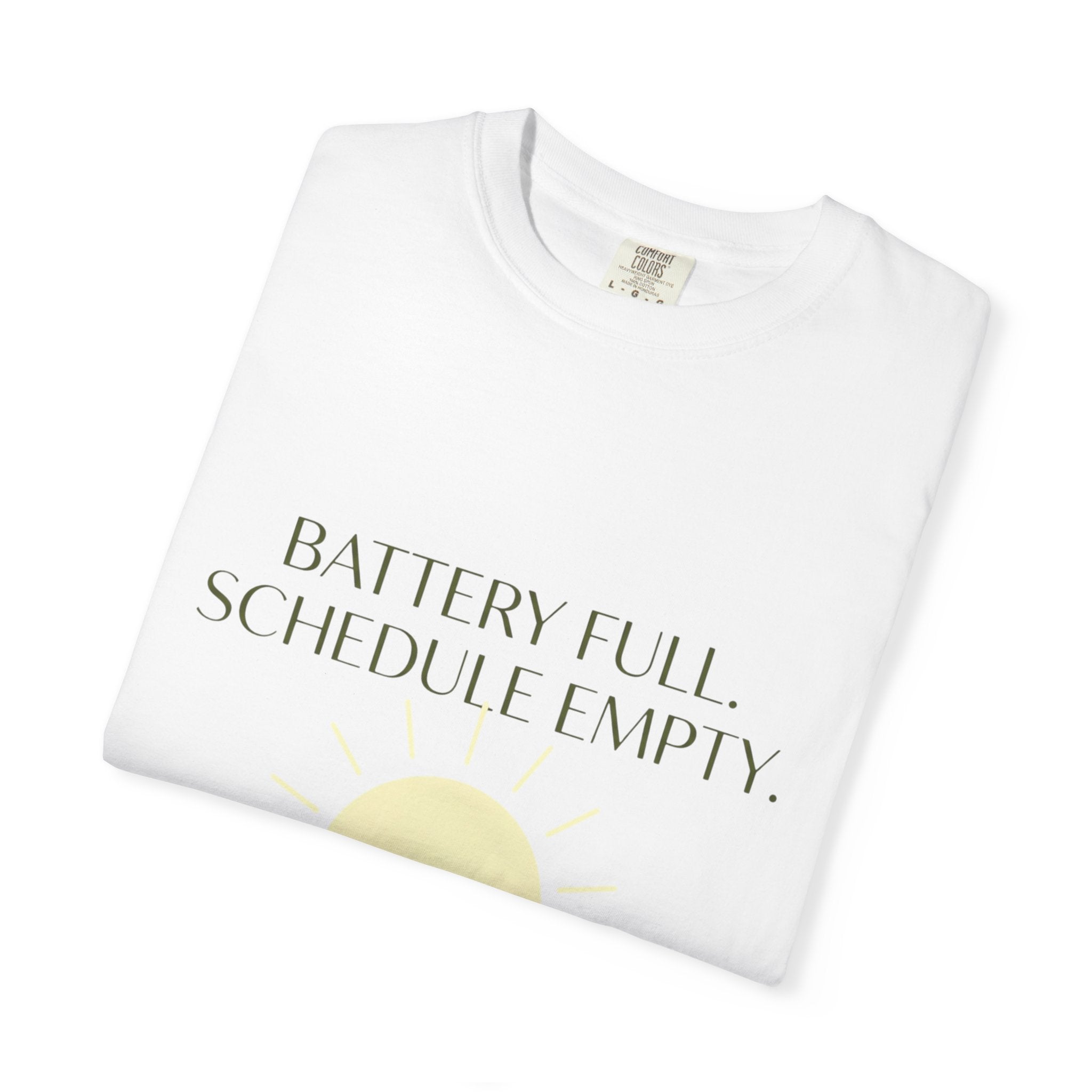 Battery Full Schedule Empty - T-Shirt